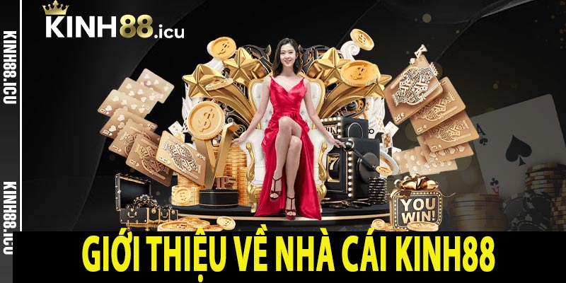 Giới thiệu về nhà cái Kinh88